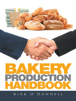 cover image of Bakery Production Handbook